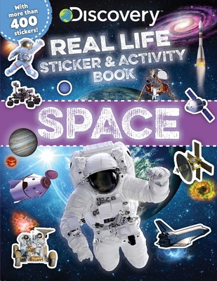 Discovery Real Life Sticker and Activity Book: Space - Acampora, Courtney