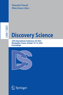 Discovery Science: 25th International Conference, DS 2022, Montpellier, France, October 10-12, 2022, Proceedings