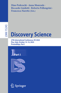 Discovery Science: 27th International Conference, DS 2024, Pisa, Italy, October 14-16, 2024, Proceedings, Part I