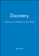 Discovery: Windows on the Life Sciences