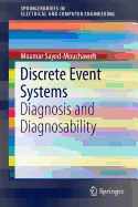 Discrete Event Systems: Diagnosis and Diagnosability