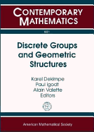 Discrete Groups and Geometric Structures