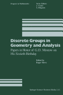 Discrete Groups in Geometry and Analysis: Papers in Honor of G.D. Mostow on His Sixtieth Birthday