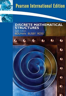 Discrete Mathematical Structures: International Edition - Kolman, Bernard, and Busby, Robert, and Ross, Sharon C.