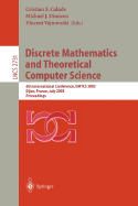 Discrete Mathematics and Theoretical Computer Science: 4th International Conference, Dmtcs 2003, Dijon, France, July 7-12, 2003. Proceedings