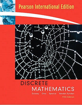 Discrete Mathematics: International Edition - Dossey, John A., and Otto, Albert D., and Spence, Lawrence E.