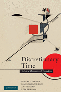 Discretionary Time: A New Measure of Freedom
