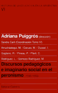 Discursos Pedagogicos E Imaginario Social en el Peronismo: (1945-1955)