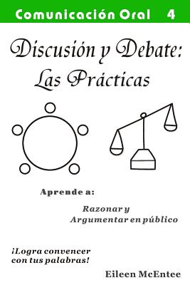 Discusion Y Debate Las Practicas: El USO del Lenguaje Para Tomar Decisiones Razonadas - McEntee Ph D, Eileen