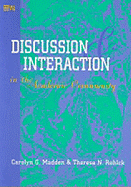Discussion & Interaction in the Academic Community