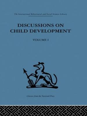 Discussions on Child Development: Volume one - Inhelder, Barbel (Editor), and Tanner, J. M. (Editor)