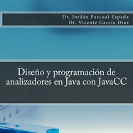Diseo y programacin de analizadores en Java con JavaCC