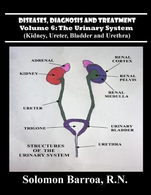 Diseases, Diagnosis and Treatment - Barroa, Solomon, N