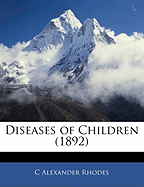 Diseases of Children (1892)