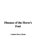 Diseases of the Horse's Foot