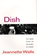 Dish:: The Inside Story on the World of Gossip