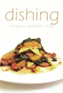 Dishing: Calgary Women Cook