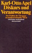 Diskurs Und Verantwortung. Das Problem Des ?bergangs Zur Postkonventionellen Moral