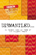 Dismantled: An Honest Look at Some of Our Biggest Fears - Norris, Chad