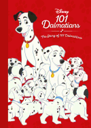 Disney 101 Dalmatians the Story of 101 Dalmatians