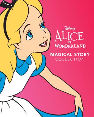 Disney Alice in Wonderland Magical Story - Disney Enterprises