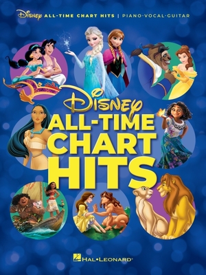 Disney All-Time Chart Hits: Piano/Vocal/Guitar Songbook with 28 Favorites - Hal Leonard Publishing Corporation (Creator)