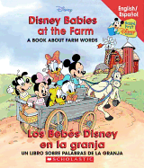 Disney Babies at the Farm / Los Bebes Disney En La Granja