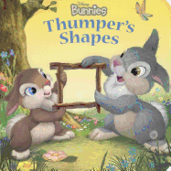 Disney Bunnies Thumper's Shapes - Disney Books, and Bergen, Lara