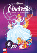 Disney Cinderella: The Story of the Movie in Comics