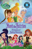 Disney Fairies: Meet the Fairies: A Collection of Reading Adventures