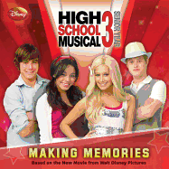 Disney High School Musical 3 Making Memories