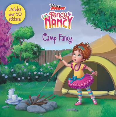 Disney Junior Fancy Nancy: Camp Fancy: Includes Over 50 Stickers! - Tucker, Krista