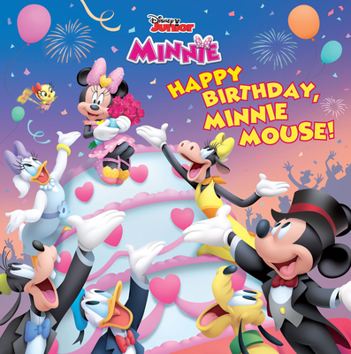 Disney Junior Minnie: Happy Birthday, Minnie Mouse! - Disney Books