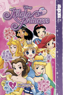 Disney Manga: Kilala Princess, Volume 5: Volume 5