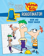 Disney Phineas and Ferb Robotinator
