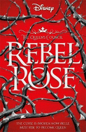 Disney Princess Beauty and the Beast: Rebel Rose