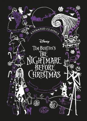 Disney Tim Burton's The Nightmare Before Christmas (Disney Animated Classics): A deluxe gift book of the classic film - collect them all! - Morgan, Sally