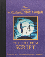 Disney Tim Burton's the Nightmare Before Christmas: The Full Film Script