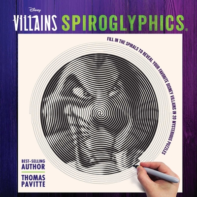 Disney Villains: Spiroglyphics - Pavitte, Thomas