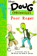 Disney's Doug Chronicles: Poor Roger - Book #7