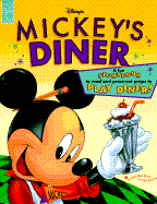 Disney's Mickey's Diner: A Make Believe Storybook - Mouse Works, and Marsoli, Lisa Ann