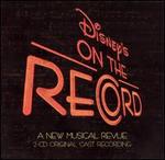 Disney's On the Record [Original Cast Recording]