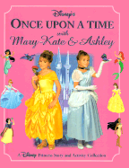 Disney's Once Upon a Time with Mary-Kate & Ashley