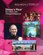 Disney's Pixar: How Steve Jobs Changed Hollywood