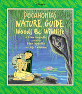 Disney's Pocahontas Nature Guide: Woods and Wildlife