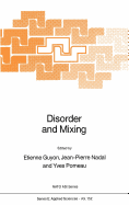 Disorder and Mixing: Convection, Diffusion and Reaction in Random Materials and Processes