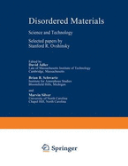 Disordered Materials: Science and Technology