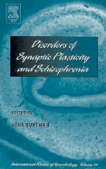 Disorders of Synaptic Plasticity and Schizophrenia