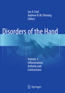 Disorders of the Hand: Volume 3: Inflammation, Arthritis and Contractures