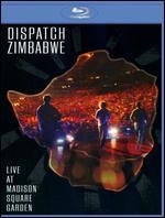 Dispatch: Zimbabwe - Live at Madison Square Garden [Blu-ray]